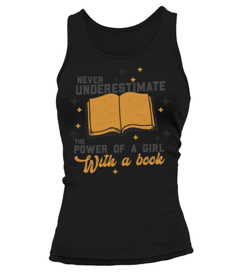 Never Underestimate The Power of A Girl With Book Tank top Woman