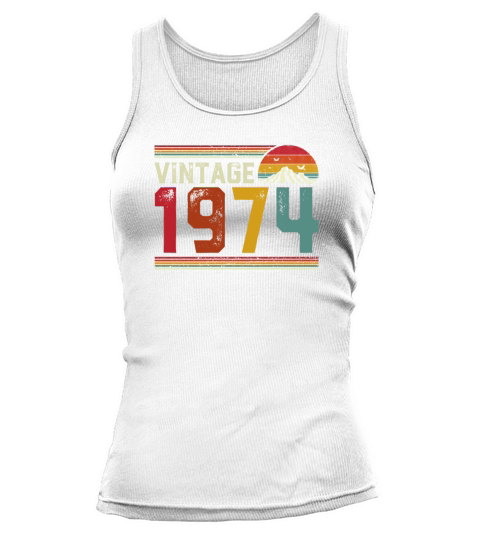 Vintage 1974 Limited Edition 47th Birthday Gift Tank top Woman