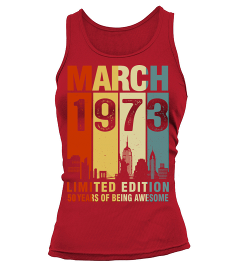 Vintage March 1973 50 Years Of Being Awesome Tank top Woman