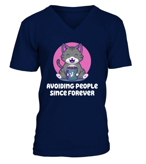 Avoiding People Since Forever Introvert Sayings An V-Neck T-shirt