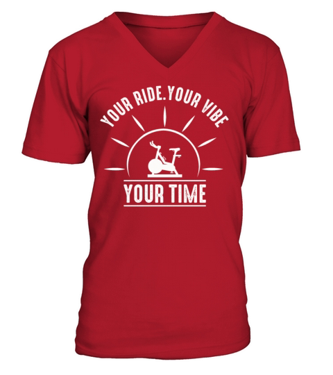 Your Ride Your Vibe Your Time Motivational Gym V-Neck T-shirt