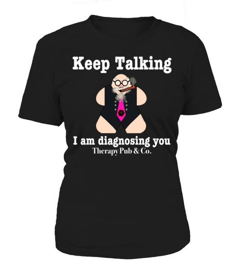 Keep Talking Women's T-Shirt