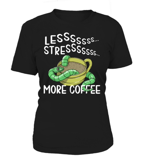 Less Stress More Coffee Women's T-Shirt