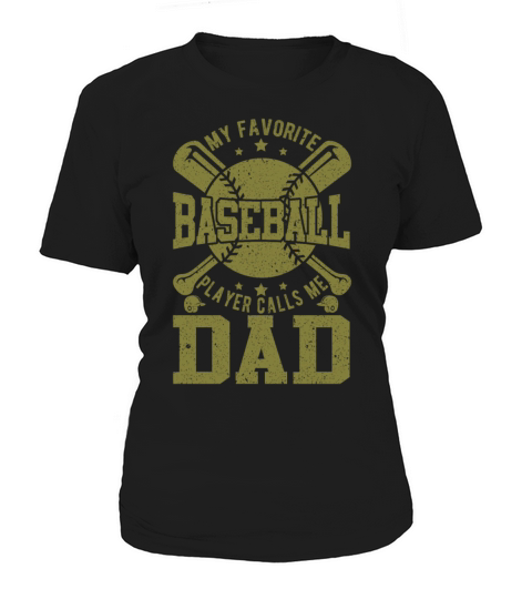 My Favorite Baseball Softball Player Call Me Dad Women's T-Shirt
