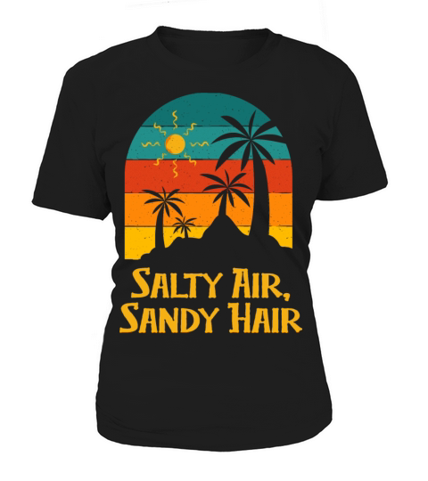 Salty Air Sandy Hair Ocean Summer Sea Tropical Women's T-Shirt