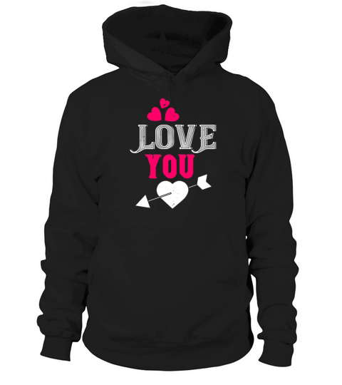 Love you Hoodie Unisex