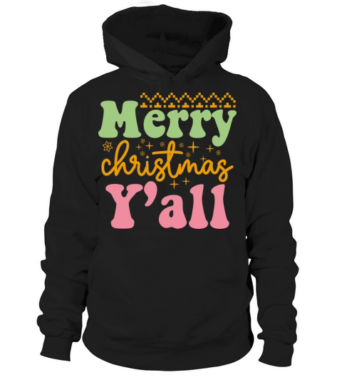 Merry Christmas Y’all Hoodie Unisex