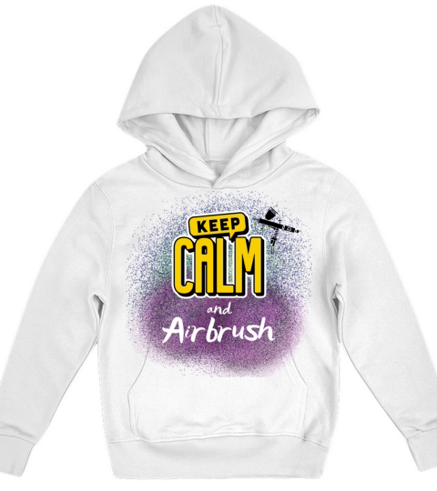 Airbrushing quote keep calm and airbrush gifts Kids Hoodie