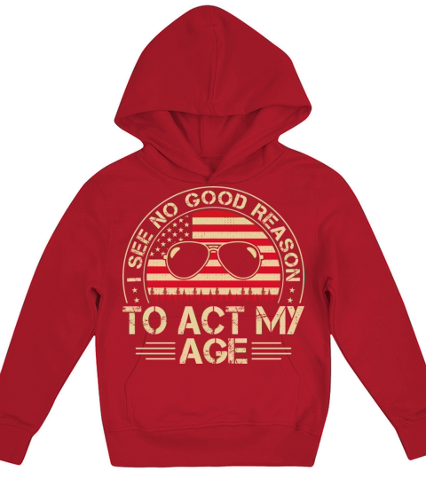 Vintage Act My Age Funny Pun Sayings Adult Humors Kids Hoodie