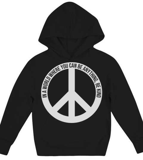 you can be kind Kids Hoodie
