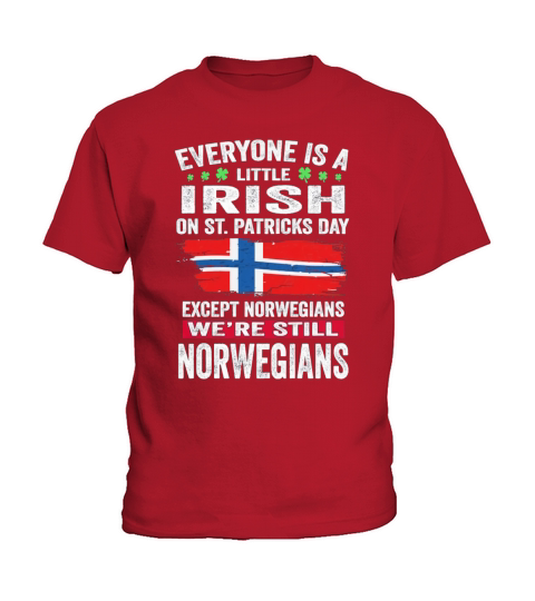Everyone is a little Irish on St Patricks Day we are still Norwegians Kids T-Shirt