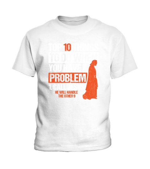Top 10 Things Call Jesus Bible Christian Kids T-Shirt