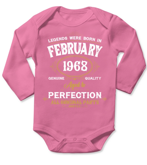 Legends Were Born In February 1968 Long Sleeve Baby One-Piece