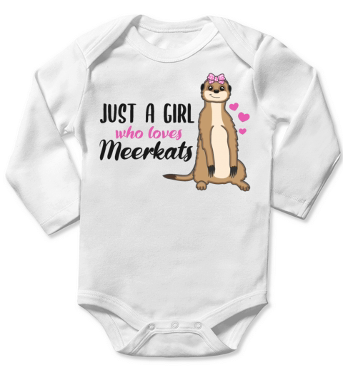 Meerkat Quote Gift Women Girls Long Sleeve Baby One-Piece