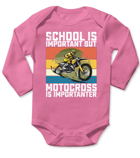 School Is Important But Motocross Is Importanter Long Sleeve Baby One-Piece