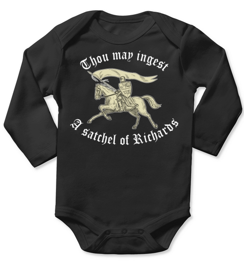 Thou May Ingest A Satchel Of Richards Funny Retro Long Sleeve Baby One-Piece