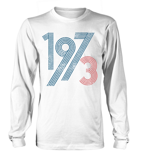 1973 vintage jerseys retro birthday Long sleeved Unisex