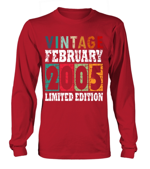 Born 2005 February 18th Birthday Gift Long sleeved Unisex