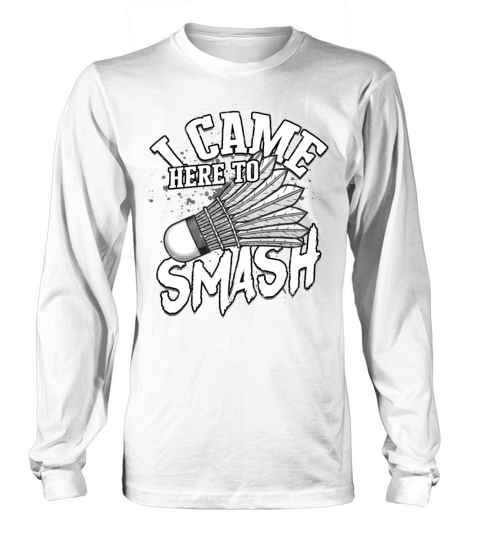 Came to smash Badminton Spiking Sport Player Long sleeved Unisex