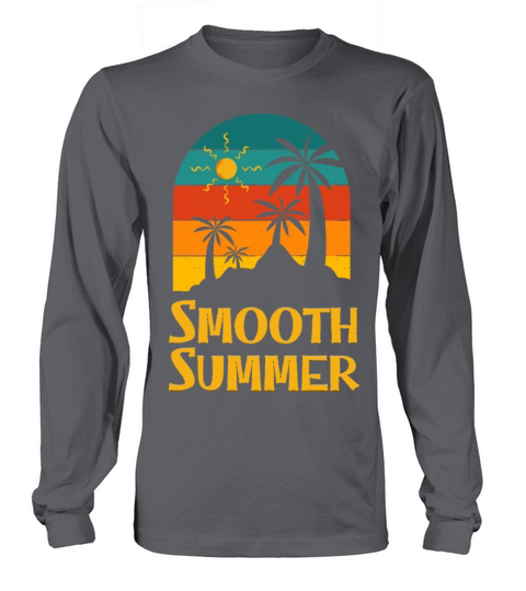Smooth Vacation Summer Trip Ocean Sayings Funny Long sleeved Unisex