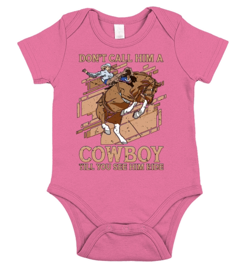 Bareback Riding Dont Call Him A Wild West Rodeo Short Sleeve Baby One-Piece