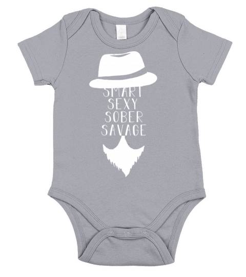 SMART SEXY SOBER SAVAGE Short Sleeve Baby One-Piece