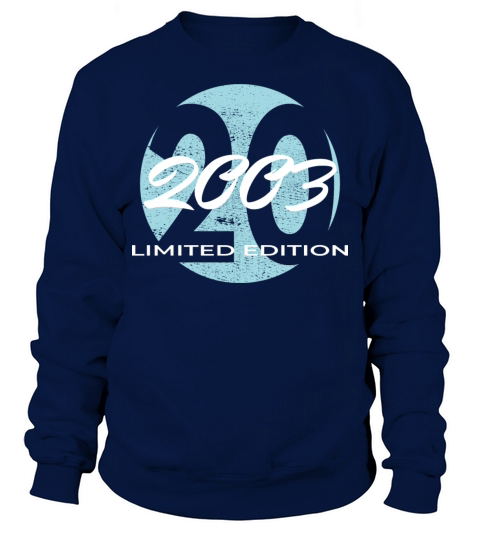 20th birthday men women 20 years 2003 vintage Sweatshirt Unisex