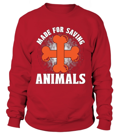 Animal Welfare Made For Saving Adopt Animal Worker Sweatshirt Unisex