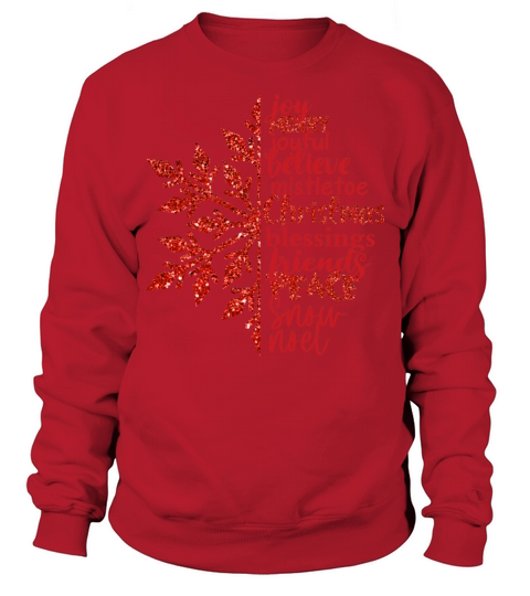 CHRISTMAS SNOWFLAKE RED LIGHT INSPIRATIONAL WORDS Sweatshirt Unisex