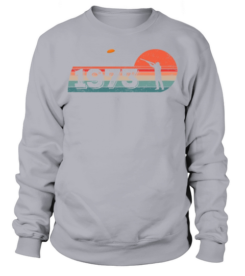 Clay Skeet pigeon shooting Vintage 1973 birthday Sweatshirt Unisex