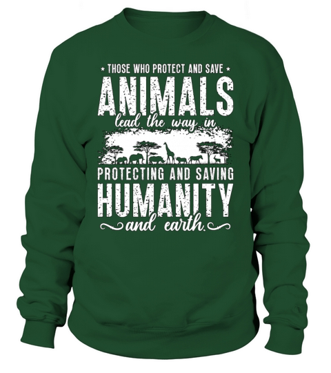 Conservationist Those Who Protect And Nature Lover Sweatshirt Unisex