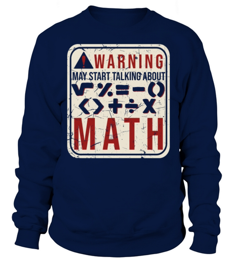 Funny Mathematician Humor Math Teacher Sweatshirt Unisex