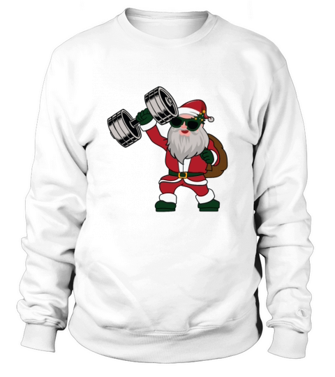 Merry Christmas funny santa claus holding barbell Sweatshirt Unisex
