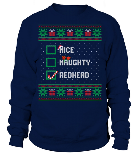 Nice Naughty Redhead Funny Christmas List Santa Sweatshirt Unisex