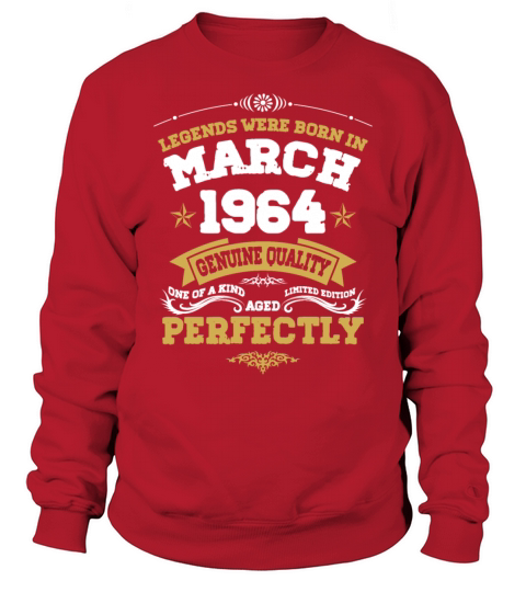 Vintage Aged To Perfection March 1964 Sweatshirt Unisex