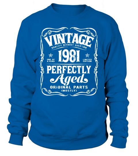 Vintage Born In 1981 Classic Birthdaybirthday born Sweatshirt Unisex