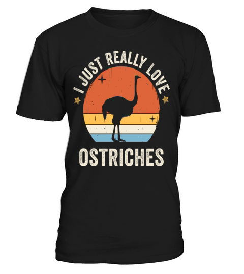 I Just Really Love Ostriches Retro Vintage Sunset T-Shirt Unisex