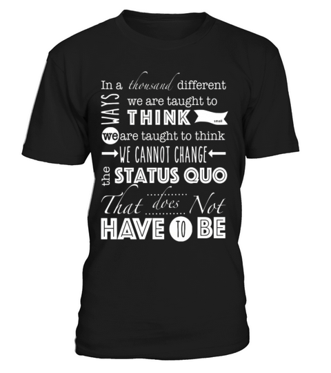 Status Quo Quote T-Shirt Unisex