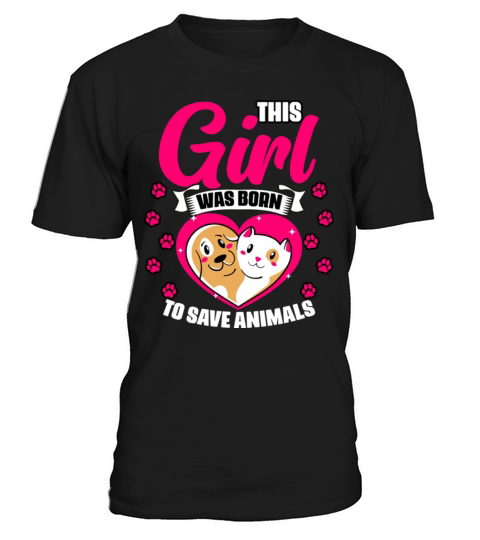 This Girl Was Born To Save Animals Veterinary Crew T-Shirt Unisex