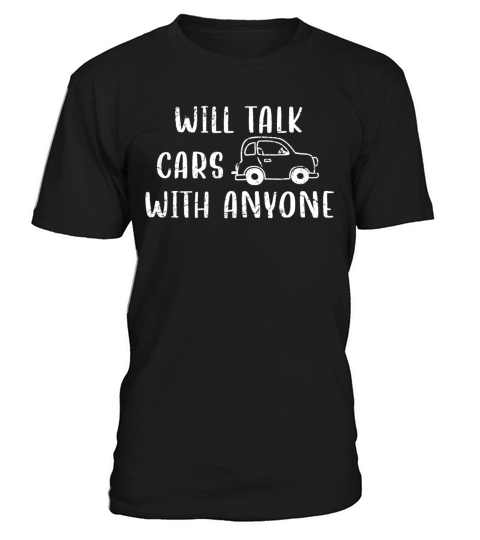 Will talk cars with anyone T-Shirt Unisex