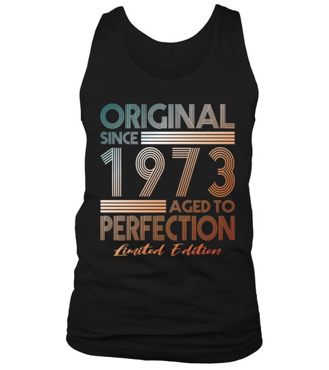 50th birthday vintage 1973 original since 1973 Tank Top Unisex