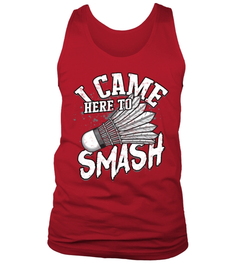 Came to smash Badminton Spiking Sport Player Tank Top Unisex
