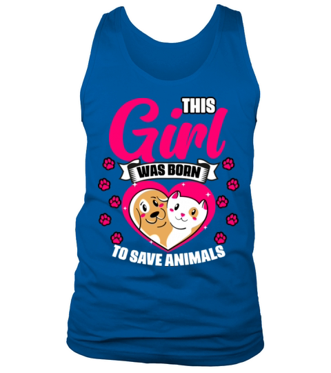 This Girl Was Born To Save Animals Veterinary Crew Tank Top Unisex