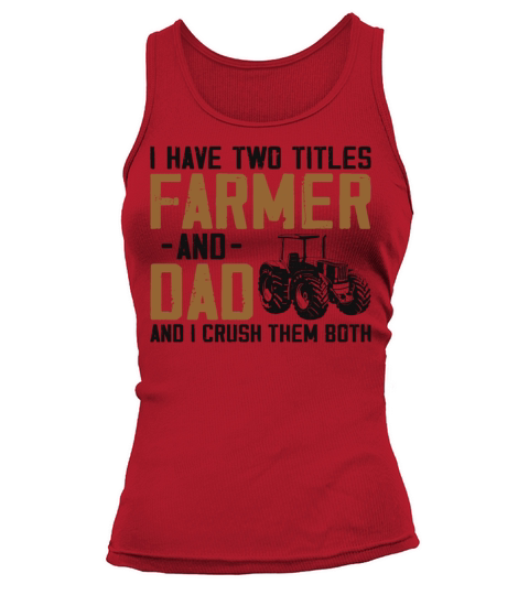 Farming Farmer Dad Father Vintage Tank top Woman