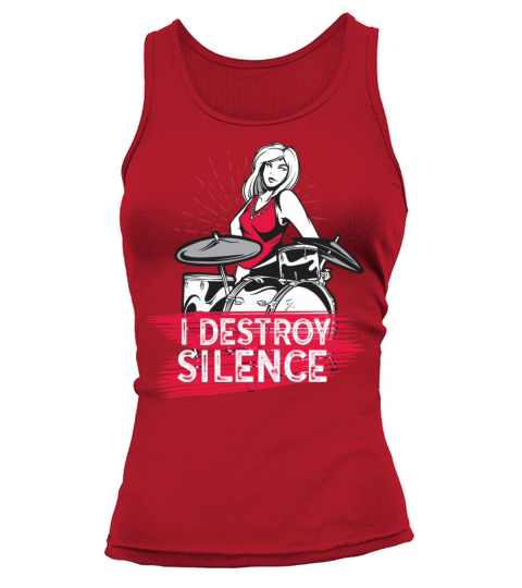 I Destroy Silence Drummer Band Music Beat Drum Tank top Woman