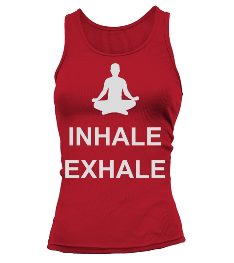 inhale exhale yoga quote Tank top Woman