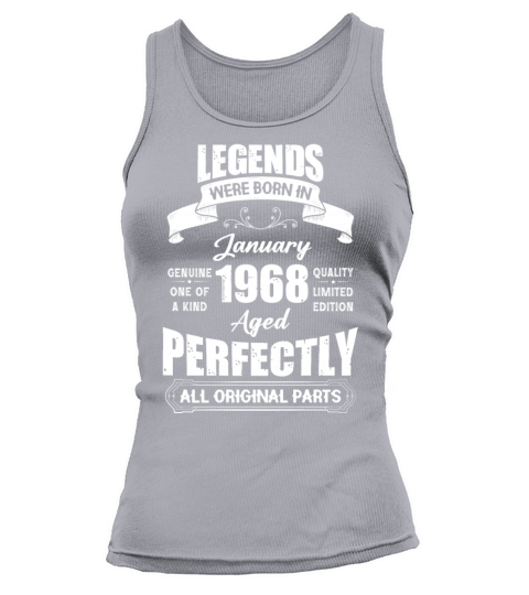 Legends Were Born In January 1968 Birthday Tank top Woman