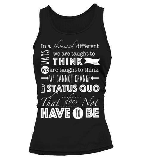 Status Quo Quote Tank top Woman