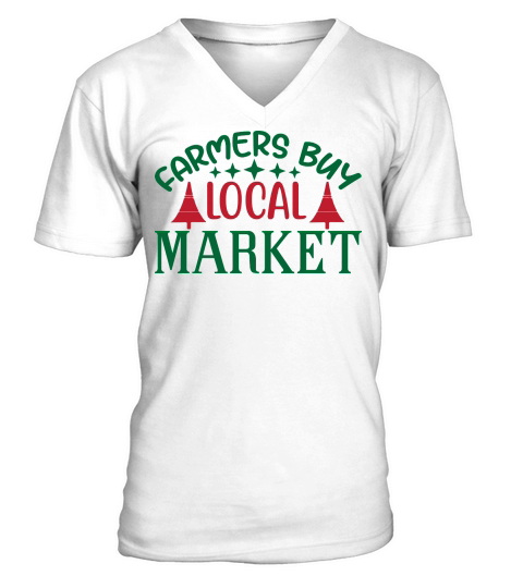 Christmas farmers buy local market V-Neck T-shirt