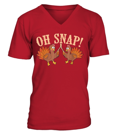 Cool Oh Snap Funny Turkey With Wishbone Thanksgi V-Neck T-shirt